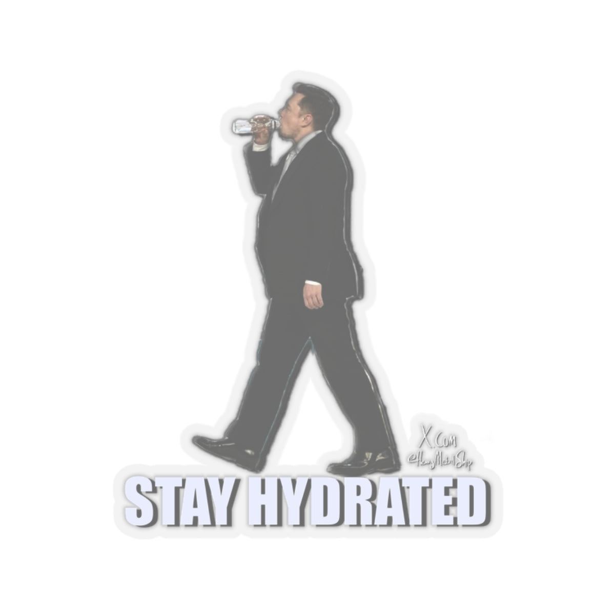 “Stay Hydrated” Sticker